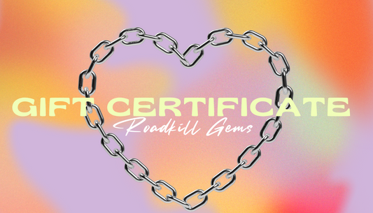 Roadkill Gems Gift Card